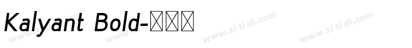 Kalyant Bold字体转换